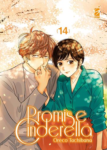 Promise cinderella. Vol. 14 - Oreco Tachibana - Libro Star Comics 2025 | Libraccio.it