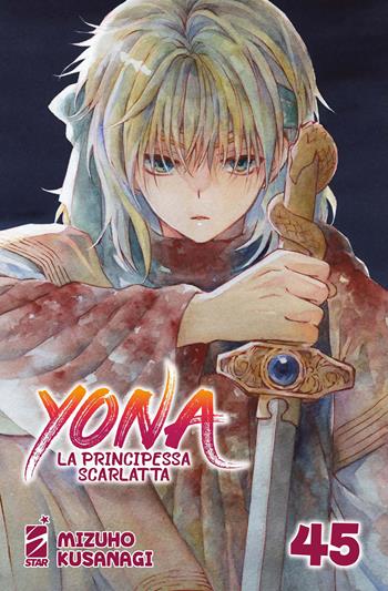 Yona la principessa scarlatta. Vol. 45 - Mizuho Kusanagi - Libro Star Comics 2025 | Libraccio.it