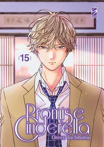 Promise cinderella. Vol. 15 - Oreco Tachibana - Libro Star Comics 2026 | Libraccio.it