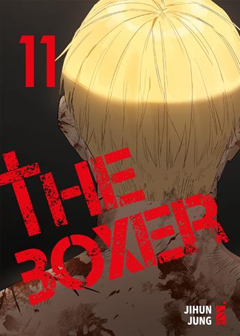 The boxer. Vol. 11 - Jihun Jung - Libro Star Comics 2026 | Libraccio.it