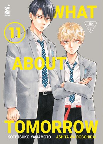 What about tomorrow. Ashita wa docchida!. Vol. 11 - Kotetsuko Yamamoto - Libro Star Comics 2026 | Libraccio.it