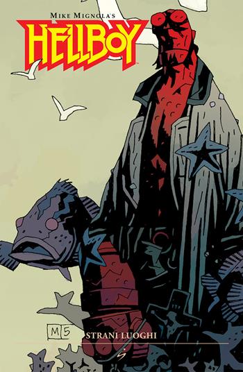 Strani luoghi. Hellboy. Vol. 6 - Mike Mignola - Libro Star Comics 2025, Classical US | Libraccio.it