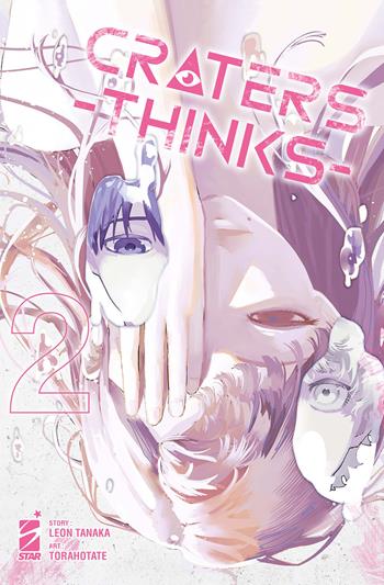 Craters thinks. Vol. 2 - Leon Tanaka, Torahotate - Libro Star Comics 2026 | Libraccio.it