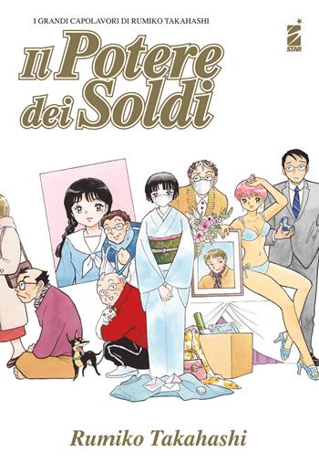 Il potere dei soldi - Rumiko Takahashi - Libro Star Comics 2026, Umami | Libraccio.it