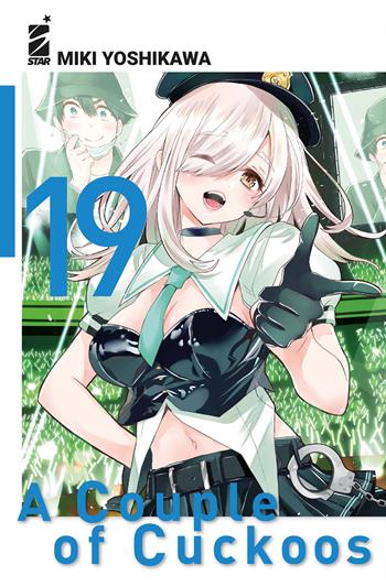 A couple of cuckoos. Vol. 19 - Miki Yoshikawa - Libro Star Comics 2025, Fan | Libraccio.it