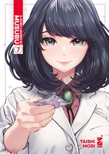 Il duro lavoro di Musubu. Vol. 7 - Taishi Mori - Libro Star Comics 2025, Wonder | Libraccio.it