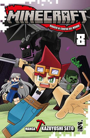 Minecraft. Viaggio ai confini del mondo. Vol. 8 - Kazuyoshi Seto - Libro Star Comics 2026 | Libraccio.it