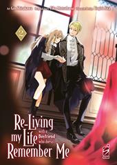 Re-living my life with a boyfriend who doesn't remember me. Vol. 2