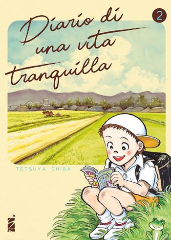 Diario di una vita tranquilla. Vol. 2 - Tetsuya Chiba - Libro Star Comics 2026 | Libraccio.it