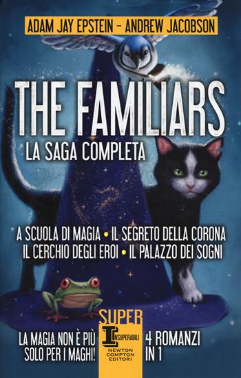 The Familiars: A scuola di magia-Il segreto della corona-Il cerchio degli eroi-Il palazzo dei sogni - Adam Jay Epstein, Andrew Jacobson - Libro Newton Compton Editori 2017, SuperInsuperabili | Libraccio.it