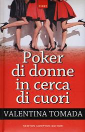 Poker di donne in cerca di cuori