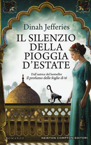 Il silenzio della pioggia d'estate - Dinah Jefferies - Libro Newton Compton Editori 2017, 3.0 | Libraccio.it