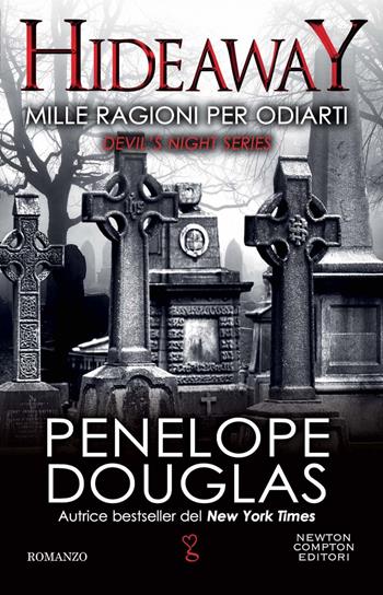 Mille ragioni per odiarti. Hideaway. Devil's night series - Penelope  Douglas - eBook ed. Newton Compton Editori