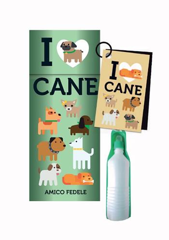 I love cane. Con 3 gadget  - Libro Newton Compton Editori 2017 | Libraccio.it