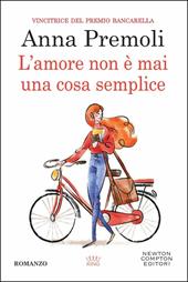 L' amore non è mai una cosa semplice