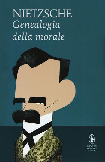 Genealogia della morale - Friedrich Nietzsche - Libro Newton Compton Editori 2018, I MiniMammut | Libraccio.it