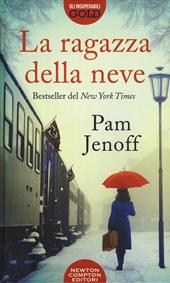 La ragazza della neve  - Pam Jenoff Libro - Libraccio.it