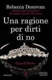 Una ragione per dirti di no. The cursed series