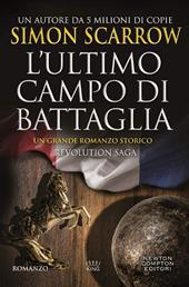 L'ultimo campo di battaglia. Revolution saga. Vol. 4