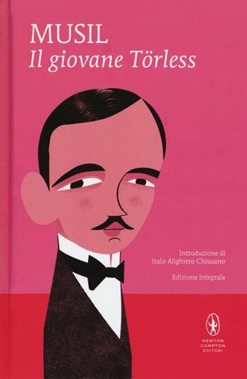 Il giovane Törless. Ediz. integrale - Robert Musil - Libro Newton Compton Editori 2019, I MiniMammut | Libraccio.it