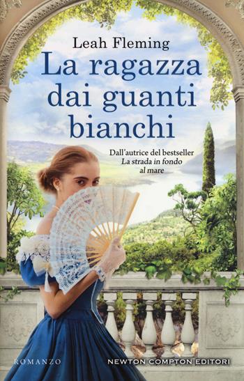 La ragazza dai guanti bianchi - Leah Fleming - Libro Newton Compton Editori 2019, 3.0 | Libraccio.it