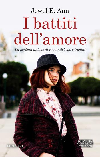 I battiti dell'amore - Jewel E. Ann - Libro Newton Compton Editori 2019, Anagramma | Libraccio.it