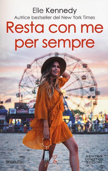 Resta con me per sempre. The chase - Elle Kennedy - Libro Newton Compton Editori 2019, Anagramma | Libraccio.it