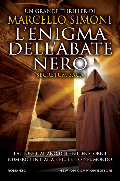 L' enigma dell'abate nero. Secretum saga - Marcello Simoni - Libro Newton  Compton Editori 2019, Nuova narrativa