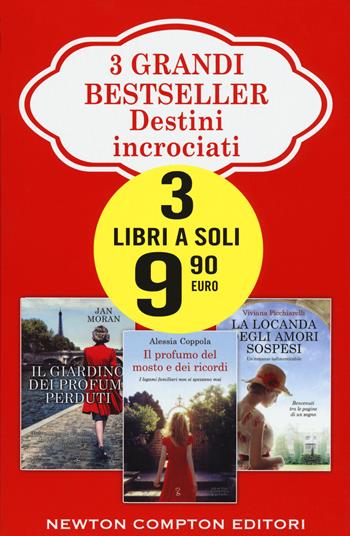 3 grandi bestsellers. Destini incrociati: Il giardino dei profumi perduti-Il profumo del mosto e dei ricordi-La locanda degli amori sospesi - Jan Moran, Alessia Coppola, Viviana Picchiarelli - Libro Newton Compton Editori 2019, Anagramma | Libraccio.it