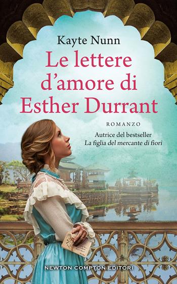Le lettere d'amore di Esther Durrant - Kayte Nunn - Libro Newton Compton Editori 2019, 3.0 | Libraccio.it