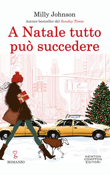 A Natale tutto può succedere - Milly Johnson - Libro Newton Compton Editori 2019, Anagramma | Libraccio.it