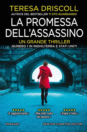 La promessa dell'assassino - Teresa Driscoll - Libro Newton Compton Editori 2020, Nuova narrativa Newton | Libraccio.it