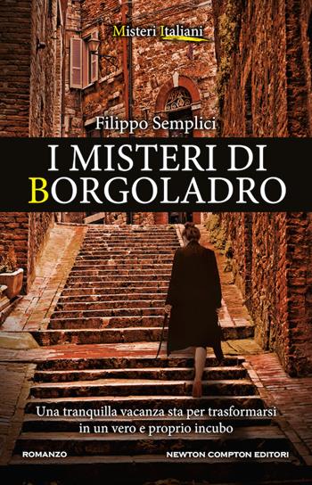 I misteri di Borgoladro - Filippo Semplici - Libro Newton Compton Editori 2020, Nuova narrativa Newton | Libraccio.it
