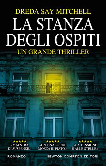 La stanza degli ospiti - Dreda Say Mitchell - Libro Newton Compton Editori 2020, Nuova narrativa Newton | Libraccio.it