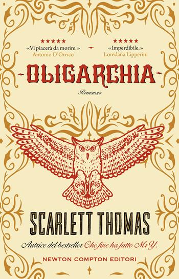 Oligarchia - Scarlett Thomas - Libro Newton Compton Editori 2021, Vertigo | Libraccio.it