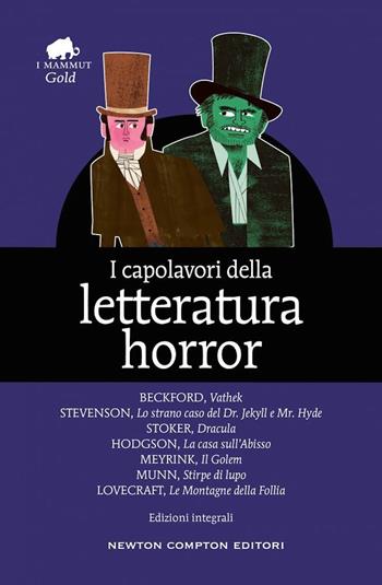 I capolavori della letteratura horror  - Libro Newton Compton Editori 2020, I MiniMammut | Libraccio.it