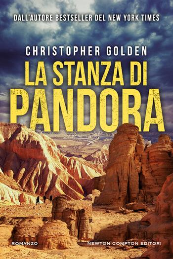 La stanza di Pandora - Christopher Golden - Libro Newton Compton Editori 2021, Nuova narrativa Newton | Libraccio.it