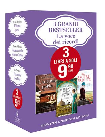 3 grandi bestseller. La voce dei ricordi: L'ultima perla-Un amore perduto-Il silenzio della pioggia d'estate - Leah Fleming, Liz Trenow, Dinah Jefferies - Libro Newton Compton Editori 2020 | Libraccio.it