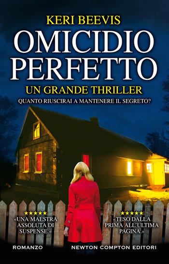 Omicidio perfetto - Keri Beevis - Libro Newton Compton Editori 2020, Nuova narrativa Newton | Libraccio.it