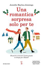 Una romantica sorpresa solo per te