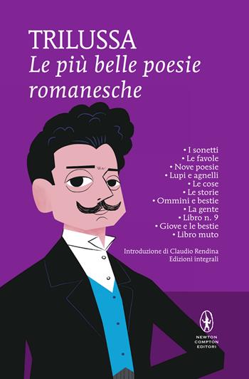 Le più belle poesie romanesche - Trilussa - Libro Newton Compton Editori 2021, I MiniMammut | Libraccio.it