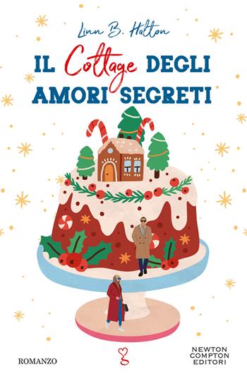 Il cottage degli amori segreti - Linn B. Halton - Libro Newton Compton Editori 2022, Anagramma | Libraccio.it