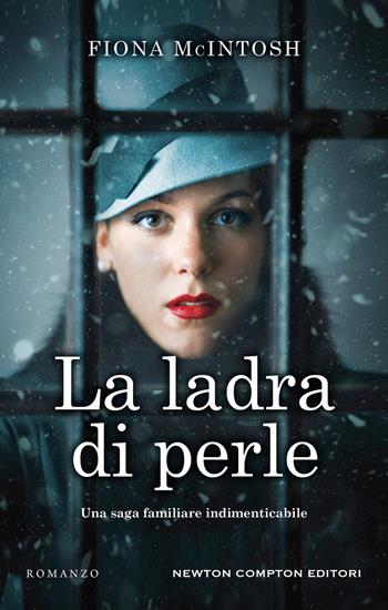 La ladra di perle - Fiona McIntosh - Libro Newton Compton Editori 2021, 3.0 | Libraccio.it