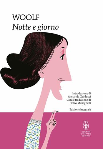 Notte e giorno. Ediz. integrale - Virginia Woolf - Libro Newton Compton Editori 2021, I MiniMammut | Libraccio.it