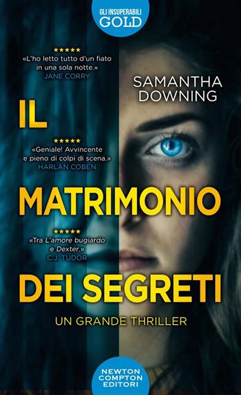 Il matrimonio dei segreti - Samantha Downing - Libro Newton Compton Editori 2021, Gli insuperabili Gold | Libraccio.it