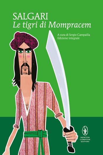 Le tigri di Mompracem. Ediz. integrale - Emilio Salgari - Libro Newton Compton Editori 2021, I MiniMammut | Libraccio.it