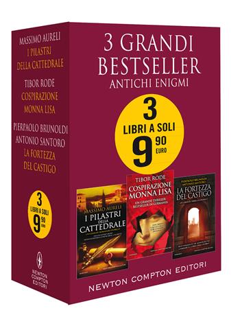 3 grandi bestseller. Antichi enigmi: I pilastri della cattedrale-Cospirazione Monna Lisa-La fortezza del castigo - Massimo Aureli, Tibor Rode, Pierpaolo Brunoldi - Libro Newton Compton Editori 2021 | Libraccio.it