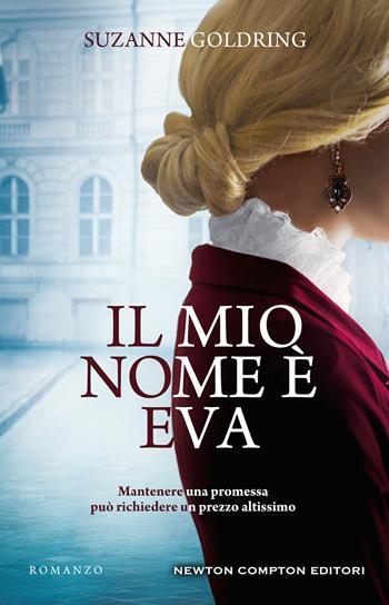 Il mio nome è Eva - Suzanne Goldring - Libro Newton Compton Editori 2021, 3.0 | Libraccio.it