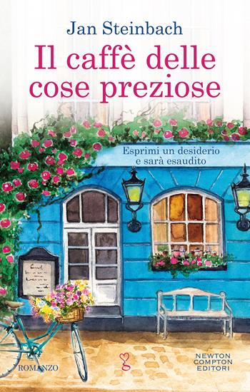 Il caffè delle cose preziose - Jan Steinbach - Libro Newton Compton Editori 2021, Anagramma | Libraccio.it