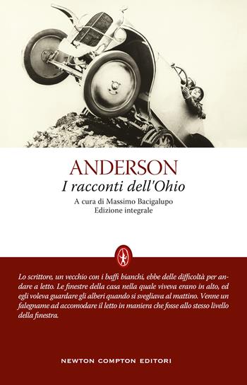 Racconti dell'Ohio. Ediz. integrale - Sherwood Anderson - Libro Newton Compton Editori 2021, Classici moderni Newton | Libraccio.it